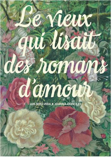 Le vieux qui lisait des romans d'amour