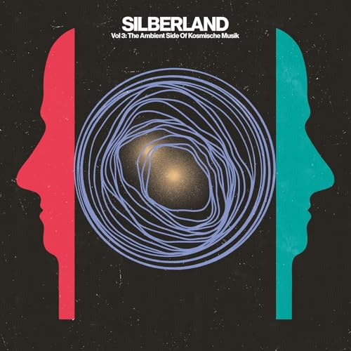 Silberland 03 - the Ambient Side of Kosmische Musik 1972-1986