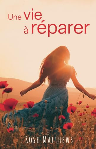 Une vie à réparer