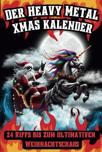 Der Heavy Metal Weihnachtskalender: Chaos, Lachen und 24 Riffs bis zum ultimativen Weihnachtschaos