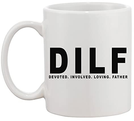 Dilf - Fathers Day Weiße Tasse Kaffee Tee Männer Frauen Keramik Coffee Tea Mug Cup