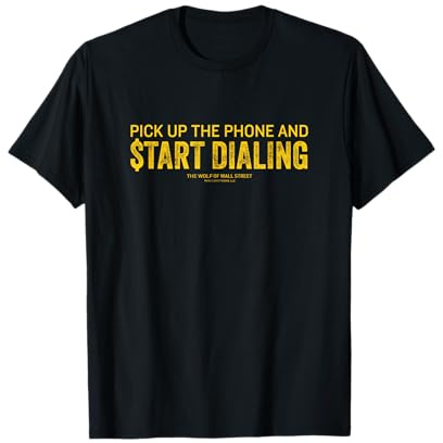 Wolf of Wall Street Pick Up the Phone T-Shirt