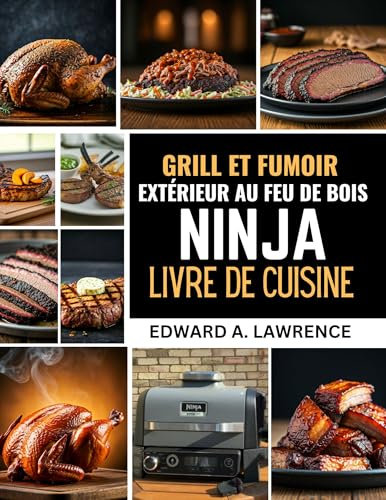 Grill et fumoir extérieur au feu de bois Ninja livre de cuisine