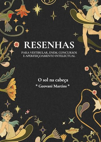 Resenha da obra “O sol na cabeça” de Geovani Martins (Portuguese Edition)