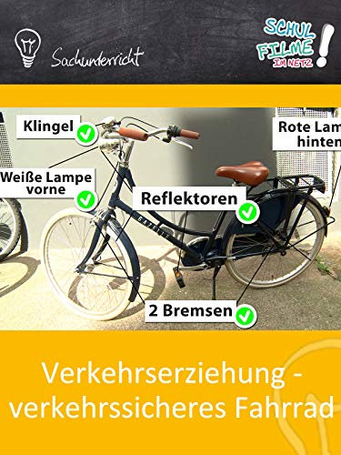Verkehrserziehung - verkehrssicheres Fahrrad
