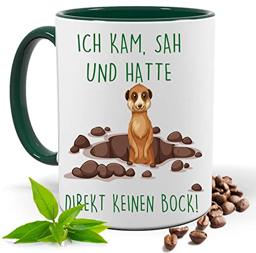 Ich kam sah und hatte direkt keinen Bock Lustige bedruckte Tasse mit Spruch und Erdmännchen| Geschenk Idee| Kaffee Tee Tasse | Fototasse, Motivtasse | Kaffeetasse, Teetasse |Keramik (Grün)