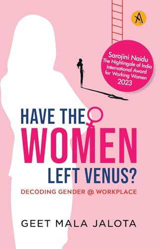 Have The Women Left Venus?: Decoding Gender @ Workplace