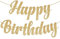 KatchOn, Glitzer Gold Happy Birthday Girlande Vorbespannt – 10 Fuß, KEIN DIY | Goldene Geburtstagsdeko | Goldenes Happy Birthday Schild | Glitzerndes Goldenes Geburtstagsbanner