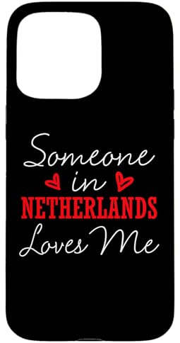 Hülle für iPhone 15 Pro Max Someone in Netherlands Loves Me Beziehungspaar