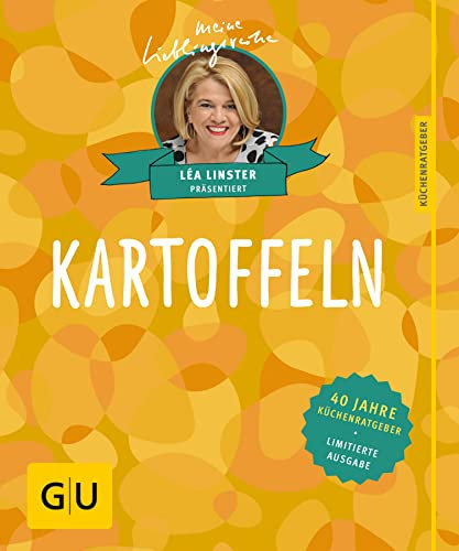 Kartoffeln: 40 Jahre Küchenratgeber: die limitierte Jubiläumsausgabe (GU Sonderleistung)