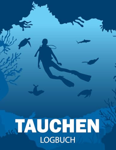 Tauchen Logbuch: bietet Ihnen alles, was Sie zur Dokumentation Ihrer Tauchgänge benötigen.