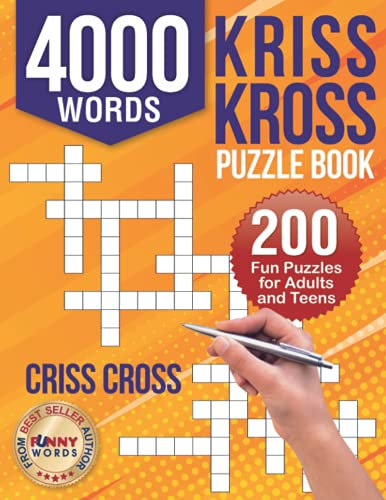 4000 Words Kriss Kross Puzzle Book: 200 Fun Puzzles for Adults and Teens. Criss Cross (Adults edition, Band 5)