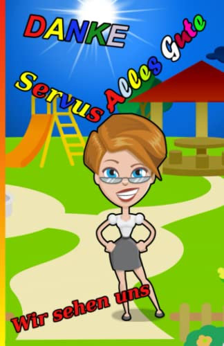 Abschiedsgeschenk Lehrerin Grundschule: Ein Erinnerungsbuch als Abschiedsgeschenk für eine Lehrerin.