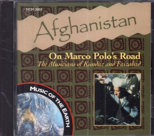 Afghanistan: On Marco Polo's Road
