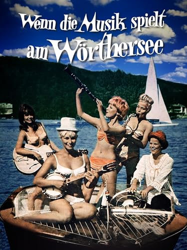 Wenn die Musik spielt am Wörthersee