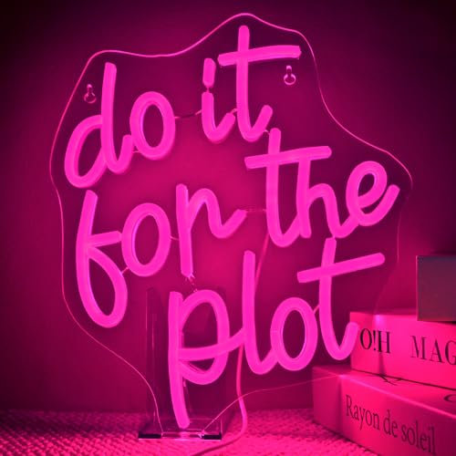 LED Neon-Schild „Do it for the Plot“ – dimmbar (32x27 cm), Wanddeko für Schlafzimmer, Wohnzimmer, Homeoffice, Kreativräume, Café, Hausbar Coole Geschenkidee für Storylover