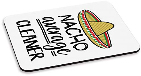 Nacho Average Cleaner PC Computer Mouse Mat Pad