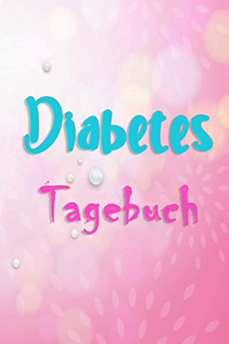 Diabetes Tagebuch: Perfekt Diabetikernotizbuch | diabetiker tagebuch Kalenderwoche für Menschen mit Diabetes | 52 Wochen ( Für 1 Jahre / ... typ 1,diabetiker tagebuch typ 2