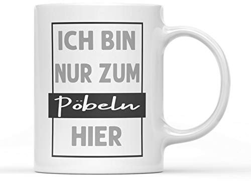 tshirtladen Ich bin nur zum Pöbeln hier Tasse mit Spruch schwarz Keramik Becher 300ml lustige Kaffeetasse Büro Spruchtasse mit Statement für Alltag Arbeit Homeoffice
