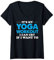 Damen Yoga Saying - It's My Yoga Workout I Can Cry If I Want To T-Shirt mit V-Ausschnitt
