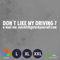 Decus Dont Like My Driving EAT Shit Fuck Yourself XL 1684 (weiß) // Sticker OEM JDM Style Aufkleber
