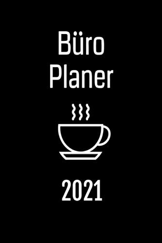 Kalender 2021 für Kollegen, Büro-Angestellte, Mitarbeiter, Vorgesetzte, den Chef / Büro-Chefs, Team Mitglieder / Team-Leiter: Wochenplaner / Tagebuch ... Jahr: Planer, Platz für Notizen & Sprüche