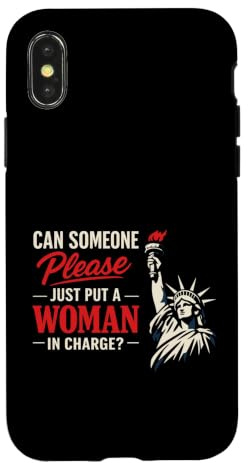 Hülle für iPhone X/XS Can Someone Please Just Put A Woman in Charge