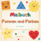 Malbuch Formen und Farben: Ab 3 Jahren