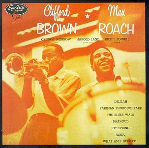 Clifford Brown & Max Roach