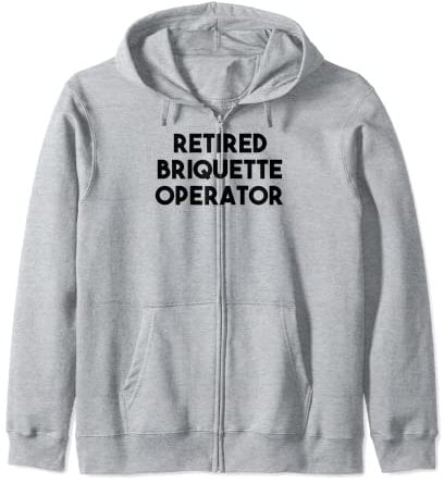 Retired Briquette Operator Zip Hoodie
