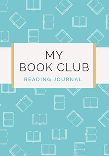 MY BOOK CLUB: Reading Journal (Book Club - Reading Journals)