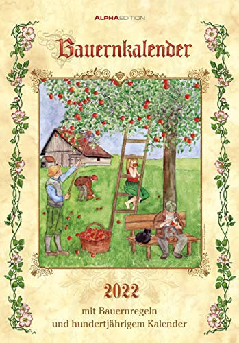 Bauernkalender 2022 - Bildkalender 23,7x34 cm - mit Wetterprognosen, Bauernregeln und liebevollen Illustrationen - Wandkalender - Alpha Edition: mit ... mit liebevollen Illustrationen - Wandkalender