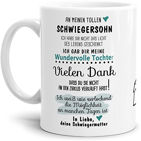 Tassendruck Tasse mit Spruch Zirkus - an Schwiegersohn von Schwiegermutter- Leben/Liebe/Geschenk/Familie/ - Weiß