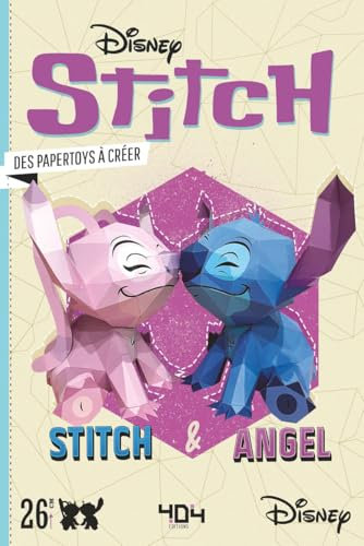 Papertoy Disney - Stitch & Angel - Des papertoys à créer soi-même - Activité loisirs créatifs - Activité Disney - Livre Stitch