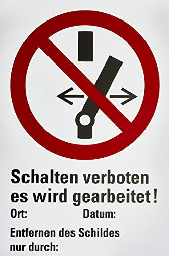 PVC-Schild, weiß, 300x200mm Nicht schalten es wird gearb.!