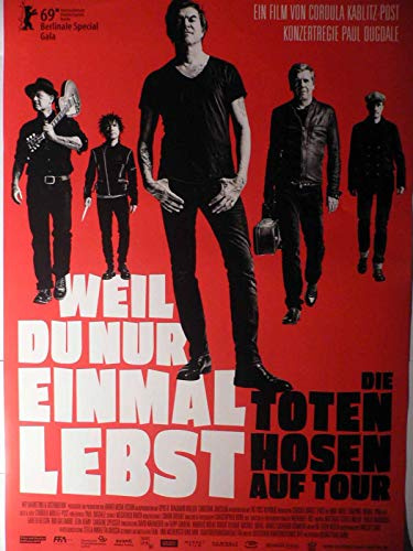 Weil du nur einmal lebst: Die Toten Hosen - Filmposter A3 29x42cm gerollt