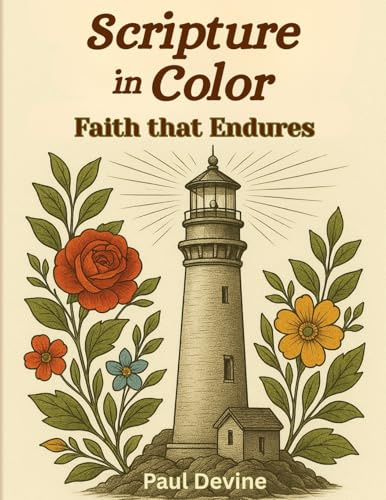 Scripture in Color: Faith that Endures