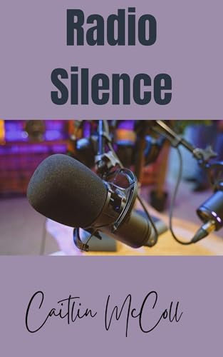 Radio Silence (English Edition)