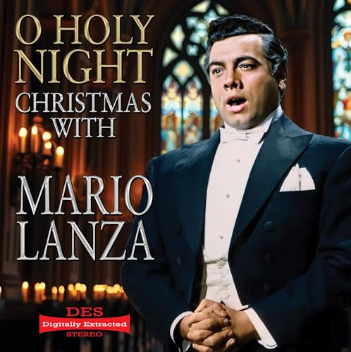 O Holy Night - Christmas with Mario Lanza (Digitally Extracted Stereo)