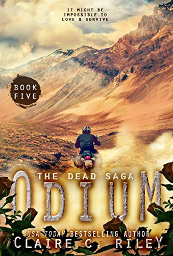 Odium V: A Post-apocalyptic romance: The Dead Saga (English Edition)