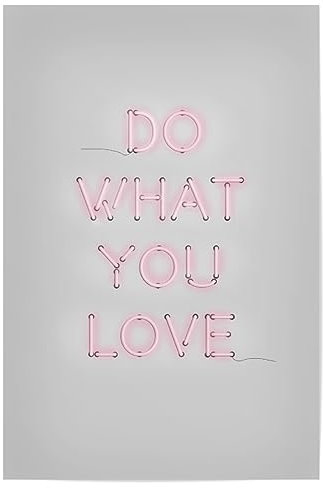 artboxONE Poster 45x30 cm Rosa Typografie Do What You Love, Neon Sign - Bild Love Love modern Wall Art