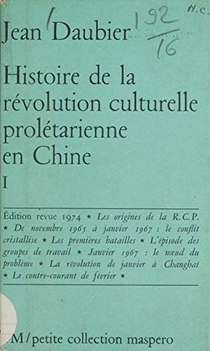 Histoire de la révolution culturelle prolétarienne en Chine (1): 1965-1969