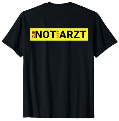 Lustige Rettungsdienst Geschenke ZUR NOT FAST ARZT T-Shirt für Notarzt, Rettungssanitäter oder Notfallsanitäter - Schwarz, S