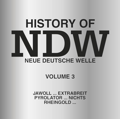 History Of NDW Vol. 3
