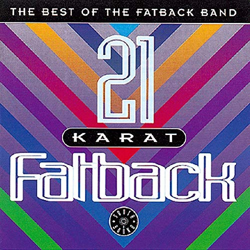 21 Karat Fatback: Best of