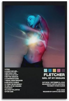 Fletcher Poster Girl Of My Dreams Poster, Albumcover, Poster, dekorative Malerei, Leinwand, Wandposter für Raumdekoration, ästhetische Sportlandschaft, Büro, Raumdekoration, Geschenk, 30 x 45 cm,