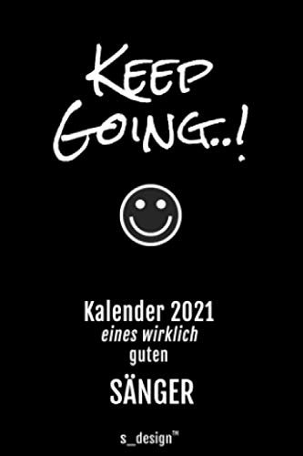 Kalender 2021 für Sänger / Opern-Sänger / Musical Sänger: Wochenplaner / Tagebuch / Journal für das ganze Jahr: Platz für Notizen, Planung / Planungen / Planer, Erinnerungen & Sprüche (DIN A6)