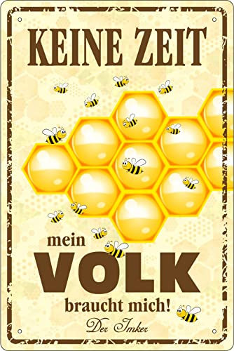 Geschenkeparadies 24 Blechschild 20x30cm Keine Zeit Mein Volk braucht Mich Bienenvolk