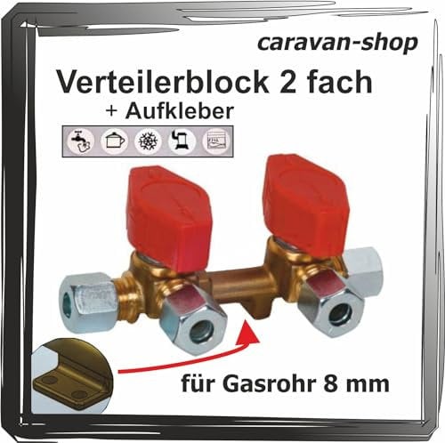 Verteilerblock 2 fach Schnellschlussventil Absperrhahn Gashahn für Gasrohr 8mm Propan Wohnwagen Wohnmobil + Aufkleber