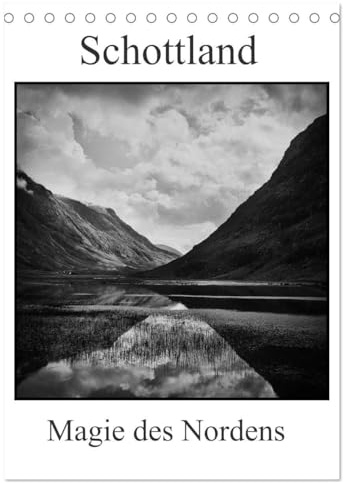Schottland Magie des Nordens (Tischkalender 2026 DIN A5 hoch), CALVENDO Monatskalender: Schottlands einzigartige Landschaft in eindrucksvollen schwarz-weiß Fotos (CALVENDO Orte)